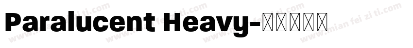 Paralucent Heavy字体转换